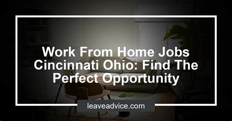 503 Work From Home jobs available in Cincinnati, OH on Indeed. . Work from home jobs cincinnati